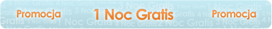 Promocja - jedna noc gratis
